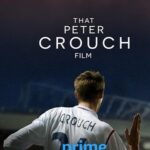 That Peter Crouch Film (2023) Download {English With Subtitles} Amazon Prime | Filmyzilla | 480p~250MB | 720p~700MB | 1080p~1.5GB