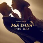 Download [18+] 365 Days: This Day – Netflix Original (2022) Dual Audio {Hindi-English} 480p [400MB] | 720p [1.2GB] | 1080p [2.5GB] Khatrimazaong.xyz